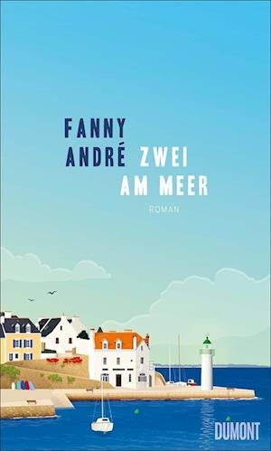 Cover for Fanny André · Zwei am Meer (Hardcover Book) (2022)