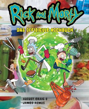 Cover for August Craig · Rick and Morty: Das offizielle Kochbuch (Book) (2022)