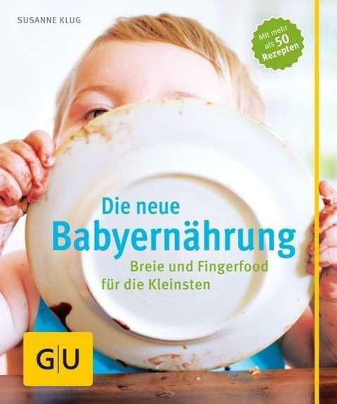 Cover for Klug · Die neue Babyernährung (Book)