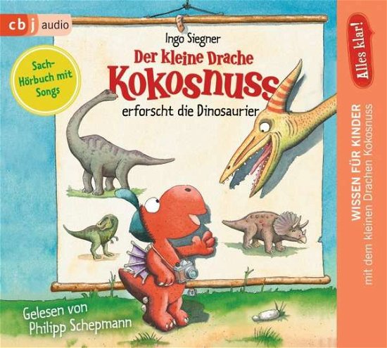 Cover for Ingo Siegner · Alles Klar! Der Kleine Drache Kokosnuss Erforscht. (CD) (2019)