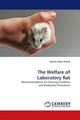 Cover for Usama Abou-ismail · The Welfare of Laboratory Rat: Recommendations for Housing Condition and Husbandry Procedures (Paperback Bog) (2010)