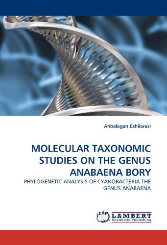 Cover for Anbalagan Ezhilarasi · Molecular Taxonomic Studies on the Genus Anabaena Bory: Phylogenetic Analysis of Cyanobacteria the Genus Anabaena (Pocketbok) (2010)