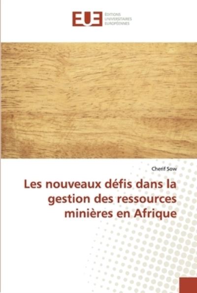 Cover for Sow · Les nouveaux défis dans la gestion (Buch) (2019)