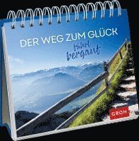 Cover for Groh Verlag · Der Weg zum Glück führt bergauf (Taschenbuch) (2022)