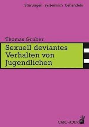 Cover for Gruber · Gruber:sexuell Deviantes Verhalten Von (Book)