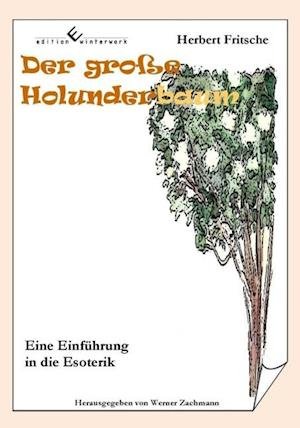 Cover for Fritsche · Der große Holunderbaum (Bog)