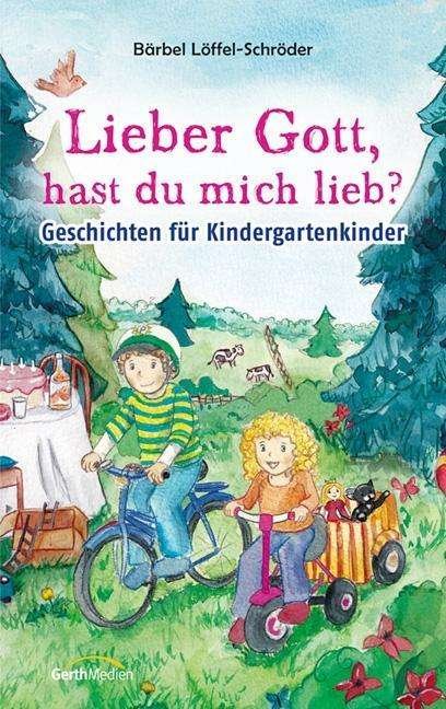 Cover for Löffel-Schröder · Lieber Gott, hast du mi (Bog)
