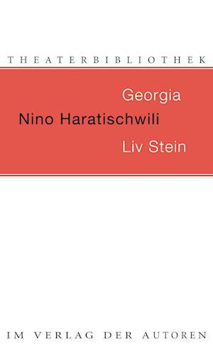 Cover for Nino Haratischwili · Georgia ; Liv Stein (N/A) (2022)