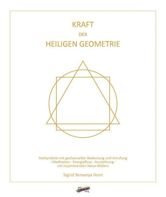 Cover for Horn · Kraft der heiligen Geometrie (Book)