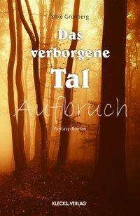 Cover for Grünberg · Das verborgene Tal (Book)