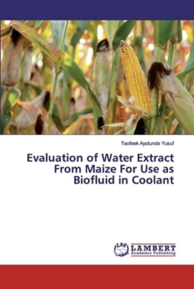 Evaluation of Water Extract From - Yusuf - Książki -  - 9786200290182 - 9 stycznia 2020