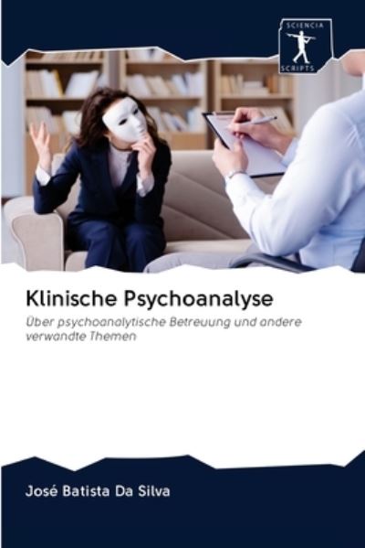 Cover for José Batista Da Silva · Klinische Psychoanalyse (Pocketbok) (2020)