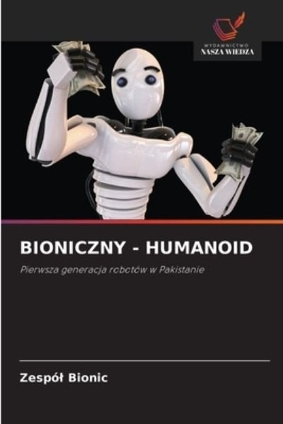 Cover for Zespol Bionic · Bioniczny - Humanoid (Paperback Bog) (2021)