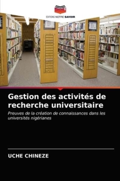 Cover for Uche Chineze · Gestion des activités de recherche universitaire (Pocketbok) (2021)