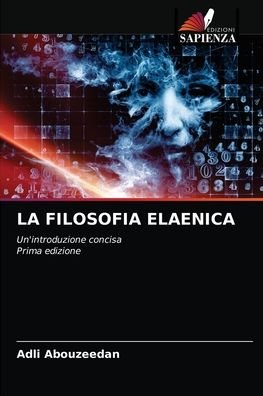 Cover for Adli Abouzeedan · La Filosofia Elaenica (Pocketbok) (2021)