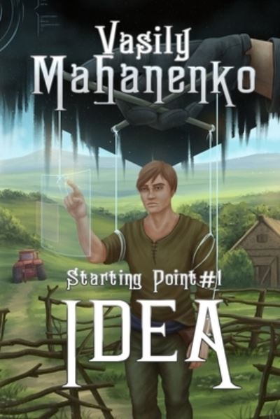 Cover for Vasily Mahanenko · Idea (Starting Point Book #1): LitRPG Series - Starting Point (Paperback Book) (2021)