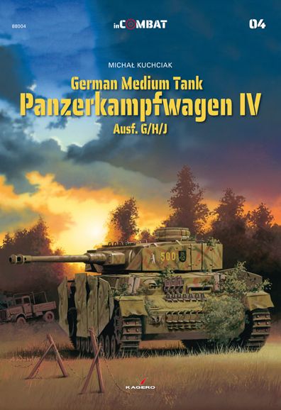 Cover for Michal Kuchciak · German Medium Tank Panzerkampfwagen Iv: Ausf. G/H/J - In Combat (Paperback Book) (2021)