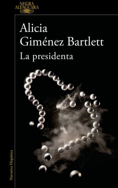 Cover for Alicia Giménez Bartlett · La presidenta / Madam President (Paperback Book) (2022)