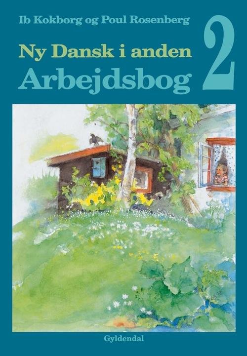 Cover for Poul Rosenberg; Ib Kokborg · Ny dansk i ...1. - 2. klasse: Ny Dansk i anden (Poketbok) [1:a utgåva] (2000)