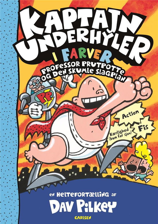 Kaptajn Underhyler: Kaptajn Underhyler i farver (4) - Professor Prutpotte og den skumle slagplan - Dav Pilkey - Böcker - CARLSEN - 9788711985182 - 13 oktober 2020