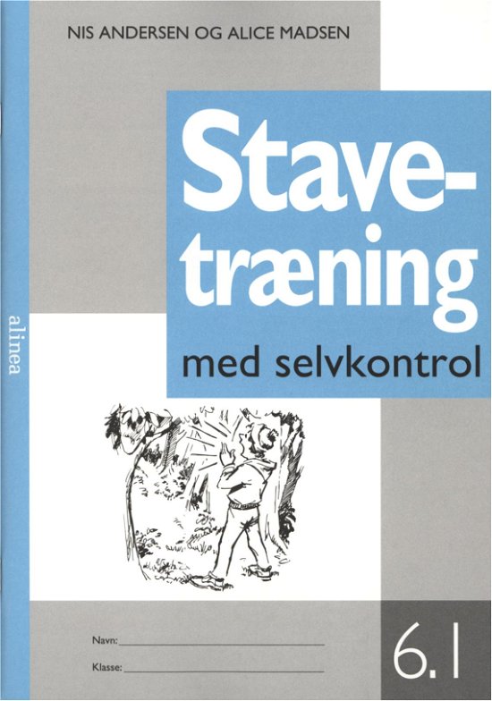 Cover for Alice Madsen Nis Andersen · Stavetræning: Stavetræning med selvkontrol, 6-1 (Poketbok) [3:e utgåva] (1999)