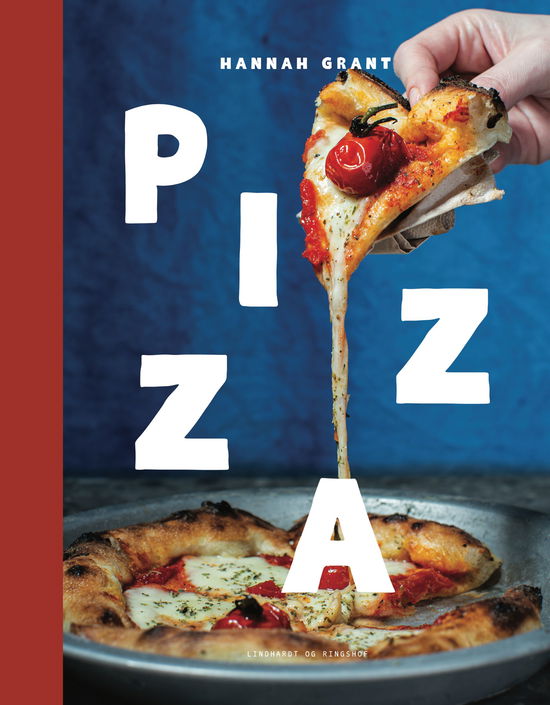 Hannah Grant · Pizza (Gebundesens Buch) [1. Ausgabe] (2024)