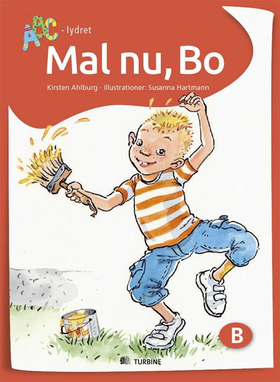 Cover for Kirsten Ahlburg · ABC-lydret: Mal nu, Bo (Inbunden Bok) [1:a utgåva] (2016)