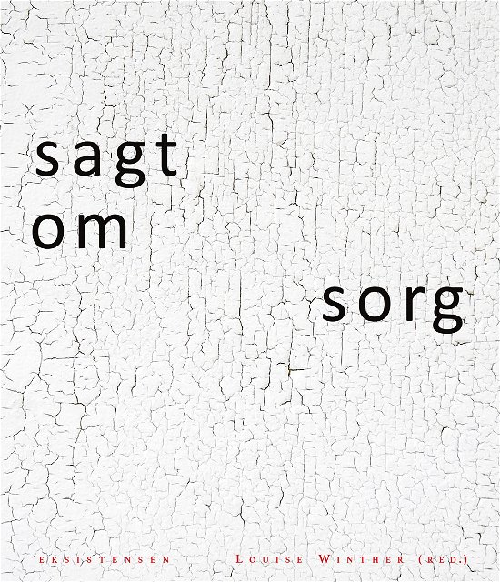 Cover for Louise Winther (red.) · Sagt om sorg (Sewn Spine Book) [2º edição] (2020)