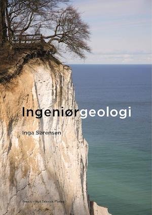 Ingeniørgeologi - Inga Sørensen - Libros - Praxis - 9788757129182 - 28 de enero de 2019