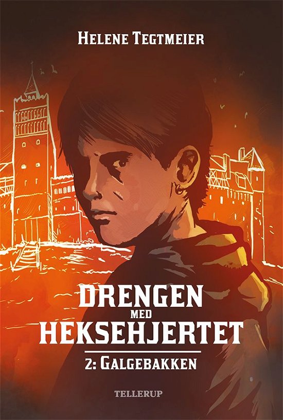 Drengen med heksehjertet, 2: Drengen med heksehjertet #2: Galgebakken - Helene Tegtmeier - Libros - Tellerup A/S - 9788758809182 - 10 de junio de 2013