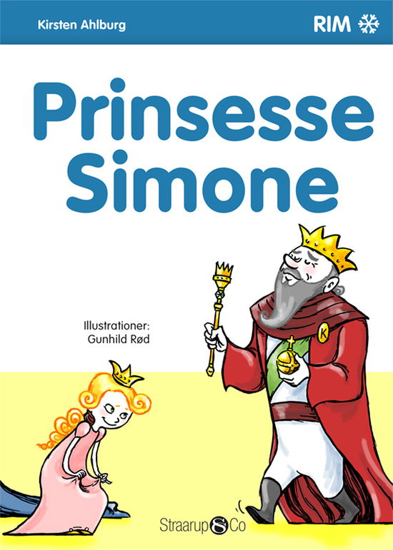 Rim: Prinsesse Simone - Kirsten Ahlburg - Bøger - Straarup & Co - 9788770184182 - 5. august 2019