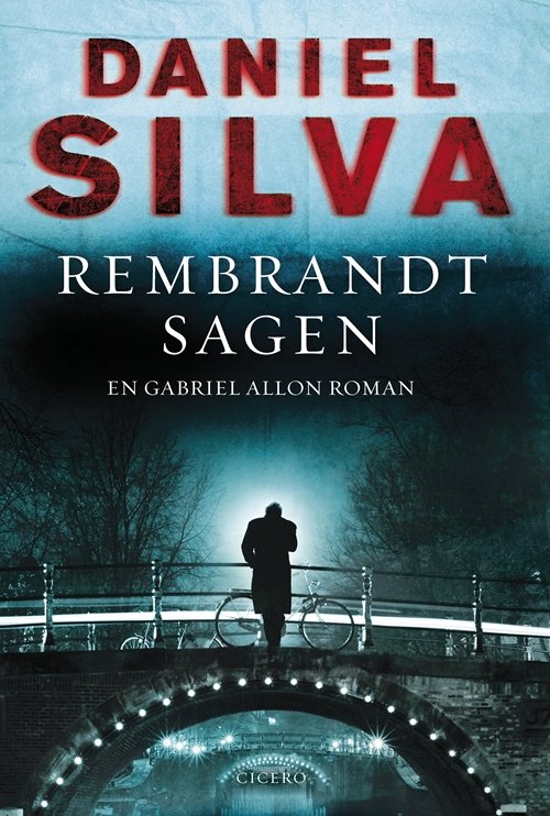 Cover for Daniel Silva · En Gabriel Allon-roman: Rembrandt-sagen (Bound Book) [1.º edición] (2011)