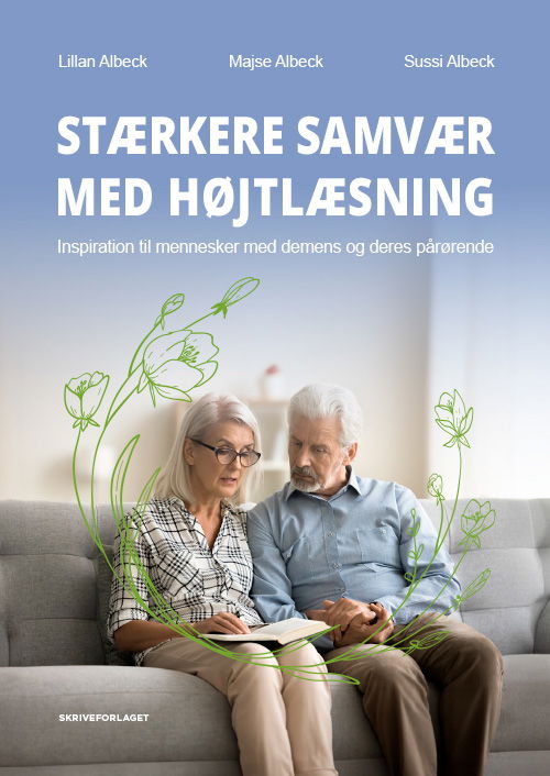 Lillan Albeck, Majse Albeck, Sussi Albeck · Stærkere samvær med højtlæsning (Hardcover Book) [1st edition] (2024)