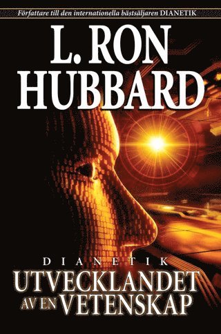 Cover for L. Ron Hubbard · Dianetik : utvecklandet av en vetenskap (Hardcover Book) (2007)