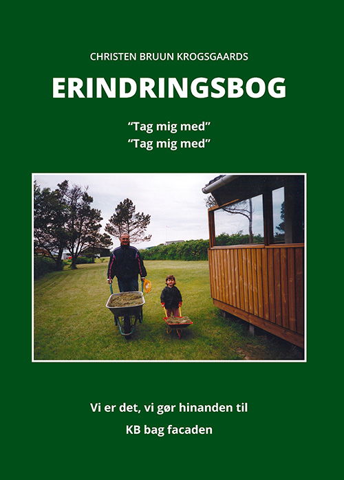 Cover for Christen Bruun Krogsgaard · Christen Bruun Krogsgaards erindringsbog (Sewn Spine Book) [1th edição] (2023)