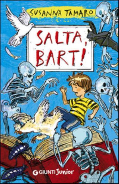 Salta, Bart! - Susanna Tamaro - Fanituote - Giunti Gruppo Editoriale - 9788809798182 - keskiviikko 15. lokakuuta 2014