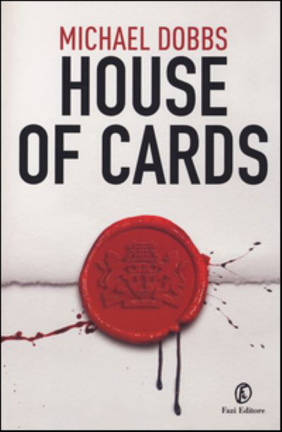 Cover for Michael Dobbs · House of cards - Italian version (Paperback Book) (2014)