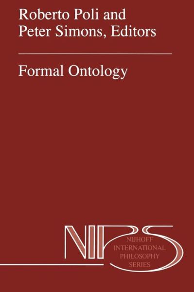 R Poli · Formal Ontology - Nijhoff International Philosophy Series (Pocketbok) [Softcover reprint of the original 1st ed. 1996 edition] (2011)