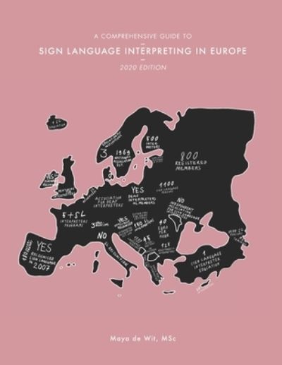 Cover for Maya De Wit · A Comprehensive Guide to Sign Language Interpreting in Europe, 2020 edition (Paperback Book) (2020)