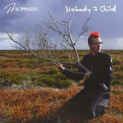 Nobody's Child - Thomaz - Musiikki - Art Performance Production - 9789087760182 - tiistai 24. huhtikuuta 2012