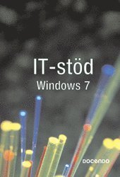 Cover for Eva Ansell · På rätt kurs: IT-stöd - Windows 7 (Spiralbuch) (2010)