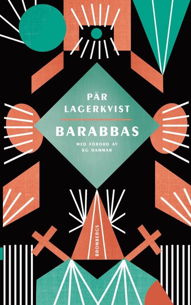 Barabbas - Pär Lagerkvist - Boeken - Brombergs - 9789173379182 - 4 september 2017