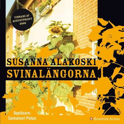 Cover for Susanna Alakoski · Svinalängorna (Hörbok (MP3)) (2007)