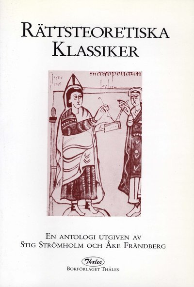 Cover for Åke Frändberg · Rättsteoretiska klassiker: en antologi (Bok) (1988)