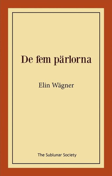 Cover for Elin Wägner · De fem pärlorna (Book) (2021)