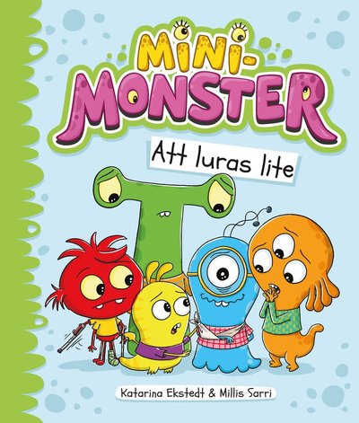 Cover for Katarina Ekstedt · Minimonster att luras lite (Hardcover Book)