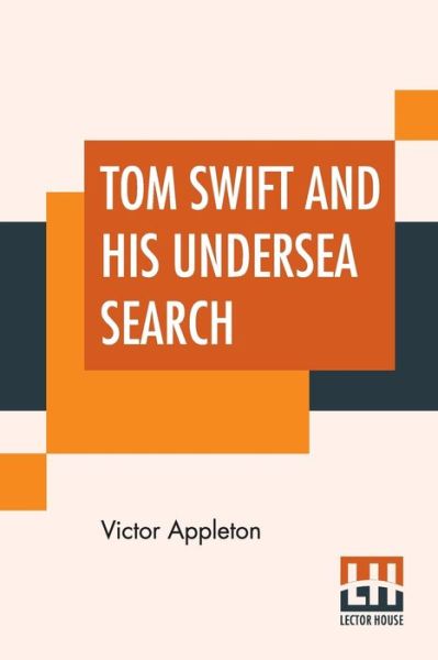 Cover for Victor Appleton · Tom Swift And His Undersea Search (Paperback Book) (2019)