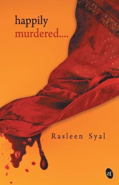 Cover for Rasleen Syal · Happily Murdered (Paperback Book) (2014)