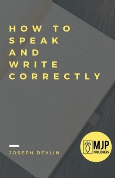 Cover for Joseph Devlin · How to Speak and Write Correctly (Paperback Book) (2021)