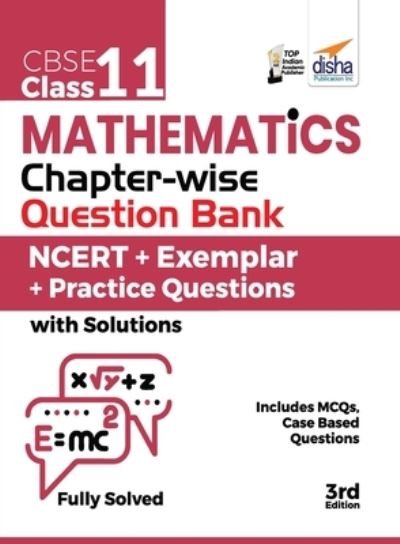 Cover for Disha Experts · Cbse Class 11 Mathematics Chapter-Wise Question Bankncert + Exemplar + Practice Questions with Solutions3rd Edition (Paperback Book) (2022)